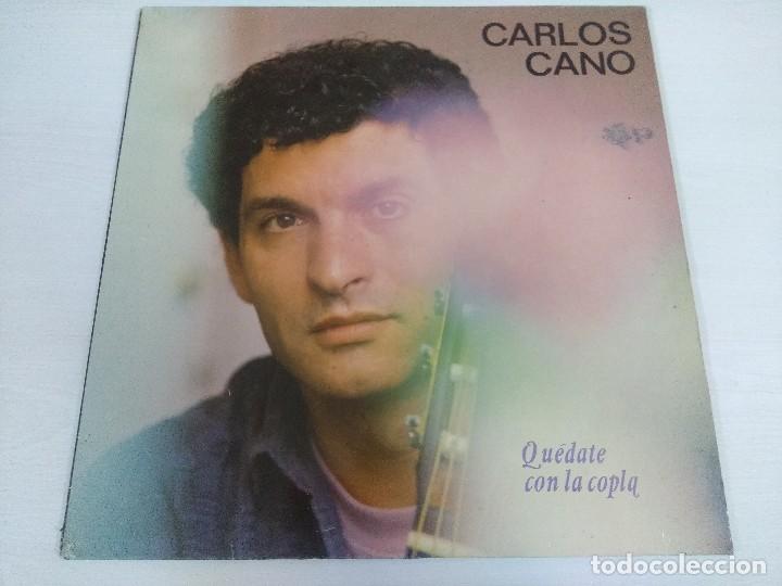 Discos de vinilo: CARLOS CANO/QUEDATE CON LA COPLA/VINILO. - Foto 1
