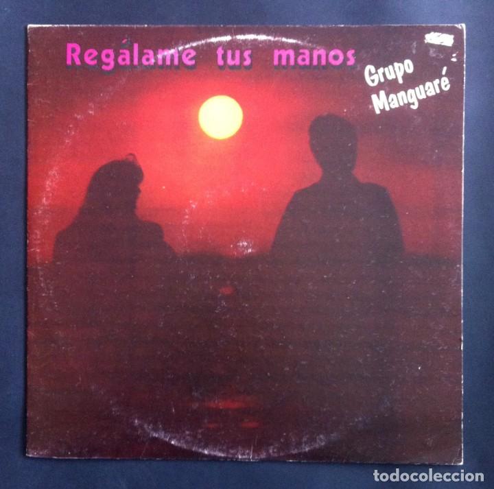 Disques de vinyle: GRUPO MANGUARE - Reg&aacute;lame Tus Manos - LP CUBANO 1985 - AREITO