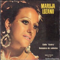Discos de vinilo: MARUJA LOZANO - CALLE ERVIRA Y ROMANCE VALENTIA / SINGLE BELTER 1972 / BUEN ESTADO RF-5606. Lote 317167833