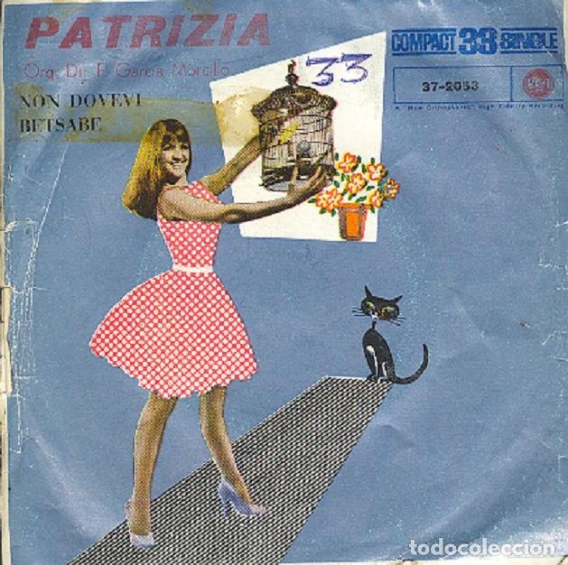 Dischi in vinile: Patrizia - Non dovevi; Betsab&eacute; - RCA 37-2053 - 1961