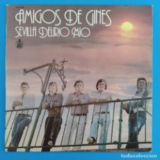 Discos de vinilo: LP VINILO AMIGOS DE GINES. SEVILLA DELIRIO MÍO. HISPAVOX 1979.. Lote 317958143