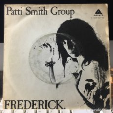 Discos de vinilo: PATTI SMITH GROUP FREDERICK SINGLE EDIC ESPAÑA 1979 DISCO EXC. Lote 317970913