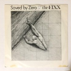 Discos de vinilo: THE FIXX ‎– SAVED BY ZERO / GOING OVERBOARD , SCANDINAVIA 1983 MCA RECORDS. Lote 318037748