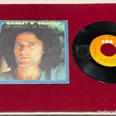 Discos de vinilo: SINGLE GILBERT O´SULLIVAN UN MINUTO DE TU TIEMPO 1979. Lote 318134578