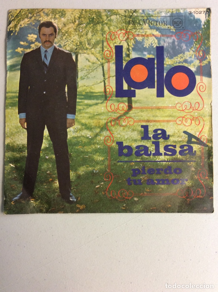 Discos de vinilo: Lalo. La balsa. Pierdo tu amor. - Foto 1