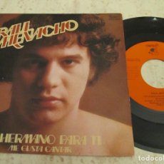 Discos de vinilo: RAUL MENACHO - UN HERMANO PARA TI / ME GUSTA CANTAR. PROMOTIONAL EDITION. RARA. 1974