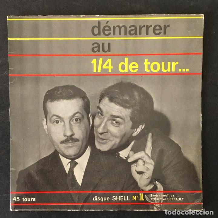 Discos de vinilo: VINILO SINGLE - PUBLICIDAD SHELL - D&Eacute;MARRER AU 1/4 DE TOUR... POIRET ET SERRAULT -