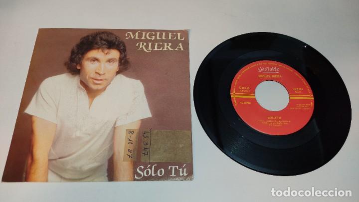 Discos de vinilo: Miguel Riera - S&oacute;lo T&uacute; (7&rdquo;) - Foto 1