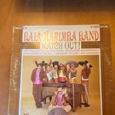 Discos de vinilo: BAJA MARIMBA BAND ‎– WATCH OUT! LP. Lote 318731203