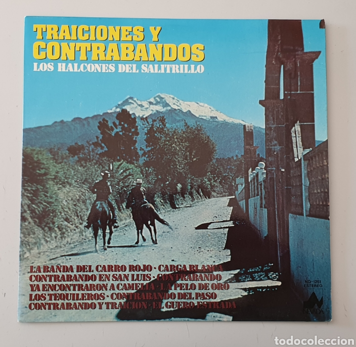 Vinyl records: LP LOS HALCONES DEL SALITRILLO - Traiciones y Contrabando (Espa&ntilde;a - Nevada - 1978) M&eacute;xico Corridos