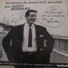 Discos de vinilo: JACKY BERNARD- LES SECRETS DU MUSIC-HALL DÉVOILÉS. FIRMADO Y DEDICADO POR FERNAND RAYNAUD.1969 ÚNICO