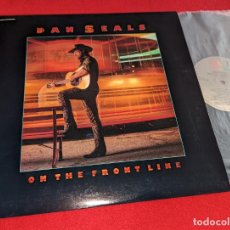 Dischi in vinile: DAN SEALS ON THE FRONT LINE LP 1986 EMI EDICION AMERICANA USA COUNTRY