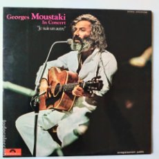 Discos de vinilo: GEORGE MOUSTAKI- IN CONCERT- JE SUIS UN AUTRE- SPAIN 2 LP 1974- VINILOS COMO NUEVOS.. Lote 319042238
