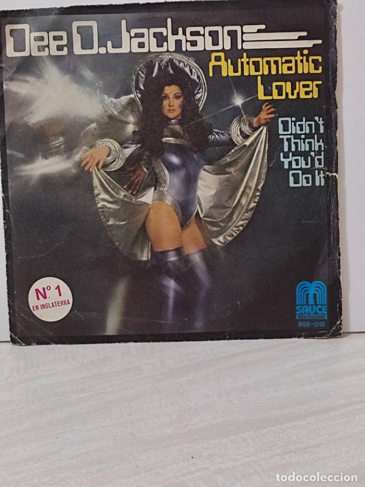 Discos de vinilo: DEE D. JACKSON - AUTOMATIC LOVER+ DIDNT THINK YOUD DO IT- SAUCE (1978) - Foto 1
