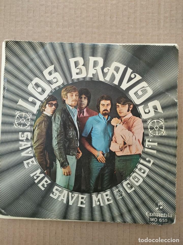 Discos de vinilo: LOS BRAVOS - SAVE ME SAVE ME - COOL IT - Foto 1
