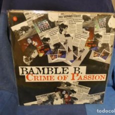 Discos de vinil: LOTT162 MAXI SINGLE BAMBLE B CRIME OF PASSION CIERTO USO AUN AUDIBLE VALE MUSIC. Lote 319382763