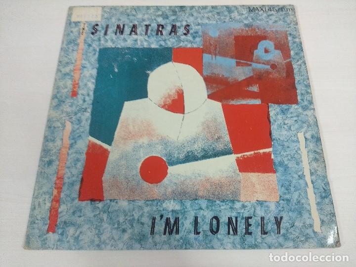 Discos de vinilo: THE SINATRAS/IM LONELY/VINILO MAXI. - Foto 1