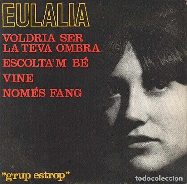 Vinyl-Schallplatten: Eul&agrave;lia - Vine; Escolta'm be; Nom&eacute;s fang; Voldria ser la teva ombra - EDIGSA CM 39 - 1964
