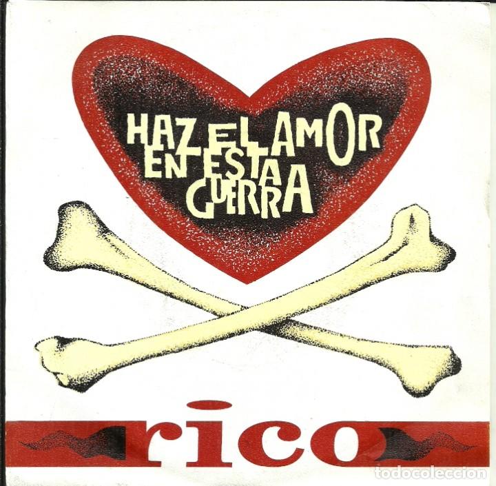 Discos de vinilo: RICO - HAZ EL AMOR EN ESTA GUERRA / TU NO TE ESCAPAS - POLYGRAM IBERICA - 1990