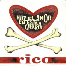 Discos de vinilo: RICO - HAZ EL AMOR EN ESTA GUERRA / TU NO TE ESCAPAS - POLYGRAM IBERICA - 1990. Lote 319615708