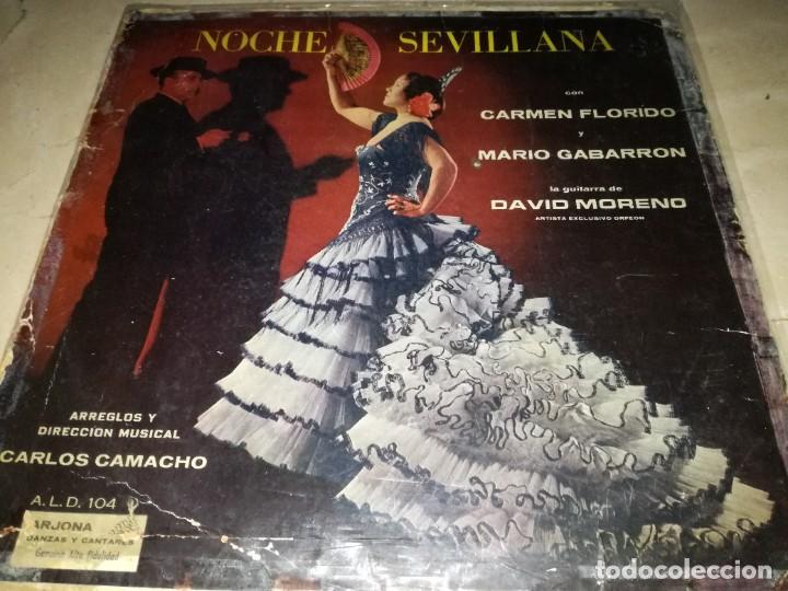 Discos de vinilo: NOCHE SEVILLANA CON CARMEN FLORIDO Y MARIO GABARRON-EDICION MEXICO-RARO