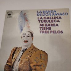 Discos de vinilo: LA BANDA DE DON PAYASO . LA GALLINA TURULECA - MI BARBA TINE TRES PELOS. Lote 319747193
