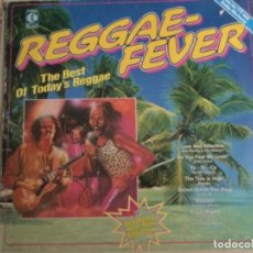 Discos de vinilo: REGGAE- FEVER . THE BEST OF TODAY’S REGGAE
