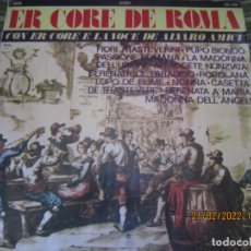 Discos de vinilo: ALVARO AMICI - ER CORE DE ROMA LP - ORIGINAL ITALIANO - JOKER RECORDS 1972 - STEREO -. Lote 319976723