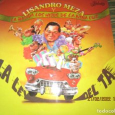 Discos de vinilo: LISANDRO MEZA Y LA BANDA LOS HIJOS DE LA NIÑA LUZ - LA LEY DEL TA LP - ORIGINAL COLOMBIA - TAMBORITO. Lote 319992273