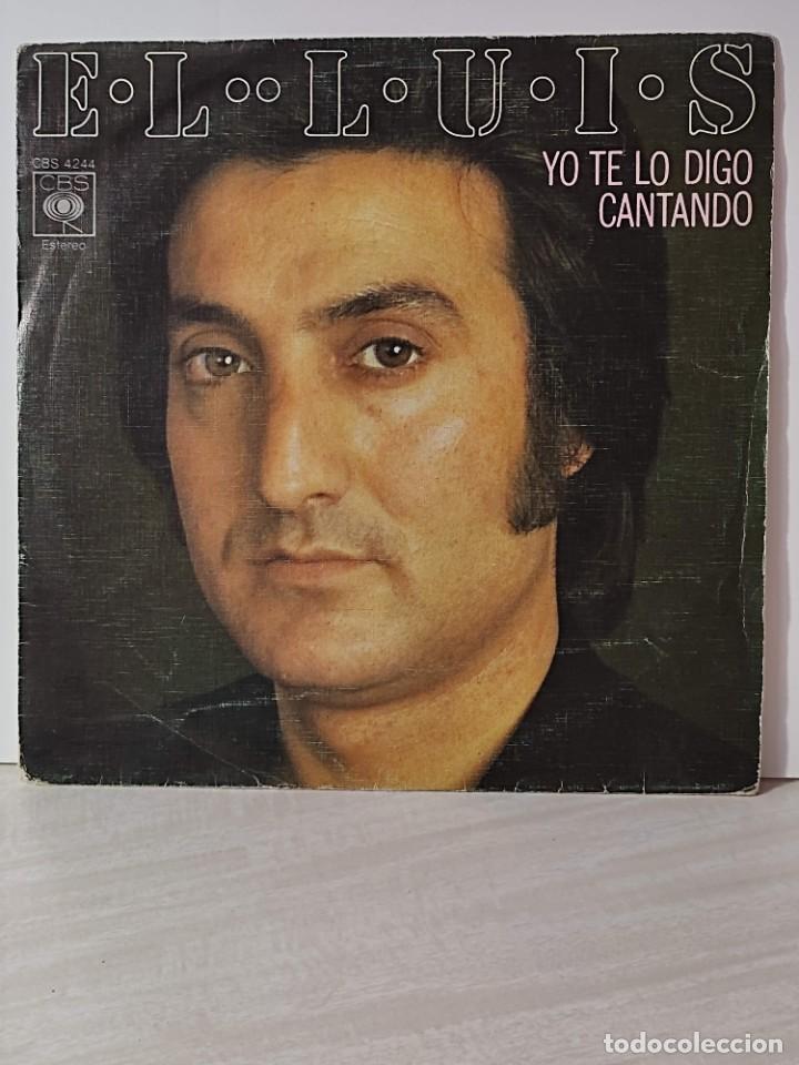 Discos de vinilo: EL LUIS - YO TE LO DIGO CANTANDO-EL AIRE Single - Foto 1