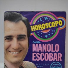 Discos de vinilo: MANOLO ESCOBAR -HOROSCOPO - PROTESTA DE AMOR. SINGLE DEL SELLO BELTER DEL AÑO 1.972
