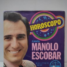 Discos de vinilo: MANOLO ESCOBAR -HOROSCOPO - PROTESTA DE AMOR. SINGLE DEL SELLO BELTER DEL AÑO 1.972