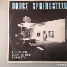 Discos de vinil: SINGLE SENCILLO DISCO VINILO BRUCE SPRINGSTEEN THE RIVER BORN TO RUN ROSALITA 1981 EDICION INGLESA. Lote 320099873