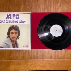 Discos de vinilo: LP VINILO JAIRO POR SI TU QUIERES SABER. Lote 320159918