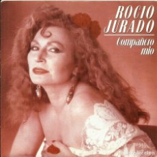 Discos de vinilo: ROCÍO JURADO -COMPAÑERO MIO - EMI ODEON - 1988