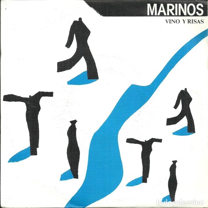 Discos de vinilo: MARINOS - VINO Y RISAS / SOY MINERO - GRABACIONES ACCIDENTALES - 1988