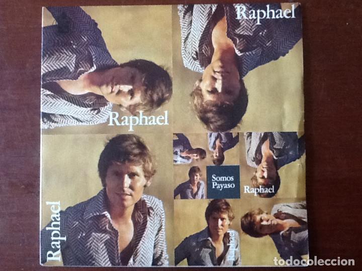 Discos de vinilo: RAPHAEL SINGLE SOMOS PAYASO - Foto 1