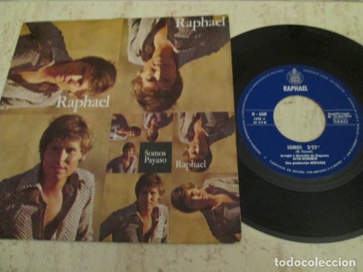 Discos de vinilo: RAPHAEL - Somos / Payaso. Single de 1970. Impecable - Foto 1