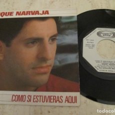 Discos de vinilo: ROQUE NARVAJA - COMO SI ESTUVIERAS AQUÍ / MATA HARI DE DOMINGO. RARE PROMO ED. 1982. MAGNÍFICO. Lote 320395933