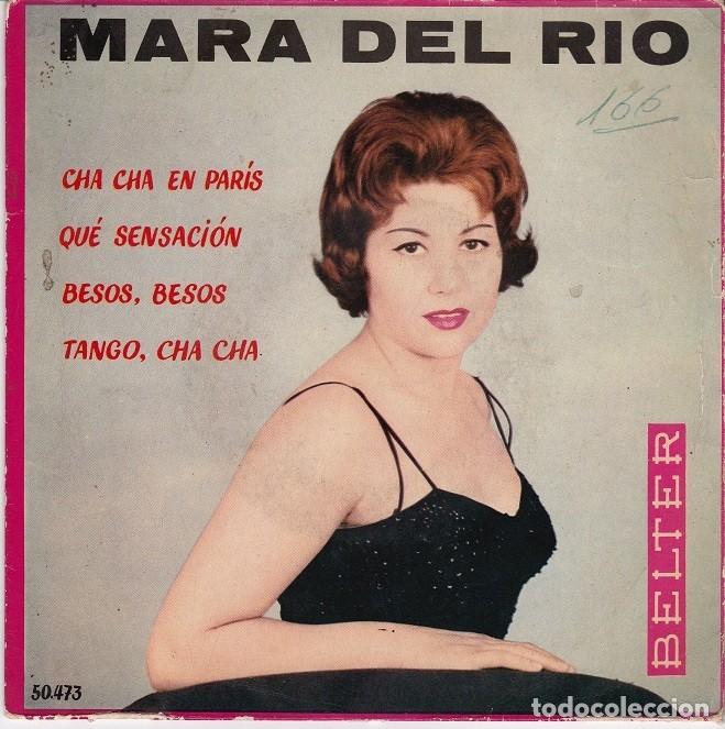 Dischi in vinile: Mara del R&iacute;o - Cha cha en Par&iacute;s; Qu&eacute; sensaci&oacute;n; Besos, besos + 1 - BELTER 50.743 - 1961