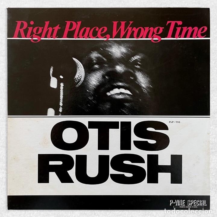 Discos de vinilo: Otis Rush &ndash; Right Place, Wrong Time ( Japan Import ) - Foto 1