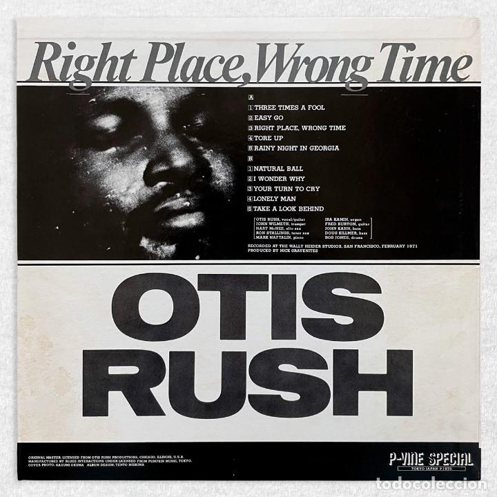 Discos de vinilo: Otis Rush &ndash; Right Place, Wrong Time ( Japan Import ) - Foto 2