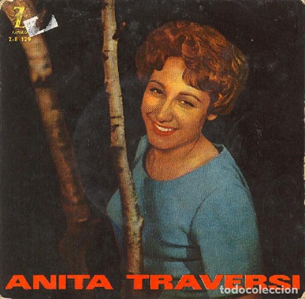 Dischi in vinile: Anita Traversi - Tu mi fai girar la testa; Da te era bello restar + 2 - ZAFIRO Z-E 129 - 1960
