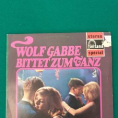 Discos de vinilo: WOLF GABBE – BITTET ZUM TANZ. Lote 321236168