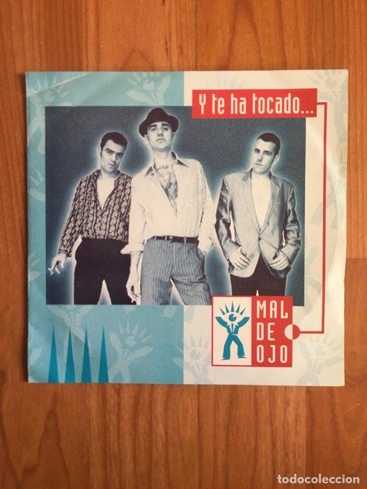 Discos de vinilo: MAL DE OJO-Y TE HA TOCADO... - Foto 1