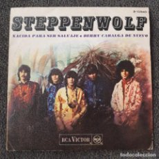 Discos de vinilo: STEPPENWOLF - 7” SPAIN 1968 - RCA 10340 - BORN TO BE WILD - NUEVO!. Lote 321422888