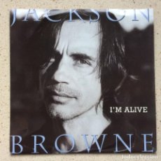 Discos de vinilo: JACKSON BROWNE ‎– I'M ALIVE (EDIT) / TOO MANY ANGELS , GERMANY 1993 ELEKTRA. Lote 321288603