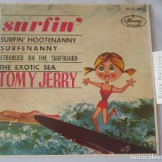 Discos de vinilo: TOM TOMLINSON & JERRY KENNEDY - EP SPAIN 1963 MERCURY ---- SURFIN' - MUY BUEN ESTADO. Lote 321502768