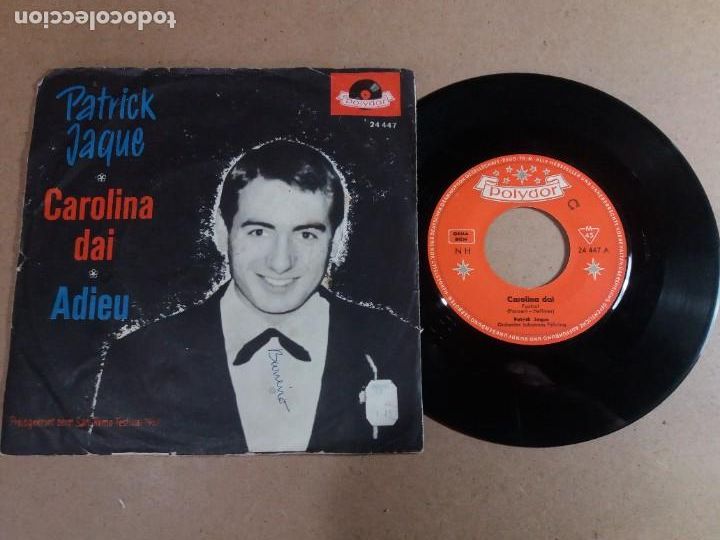 Discos de vinilo: PATRICK JAQUE / CAROLINA DAI / SINGLE 7 PULGADAS - Foto 1