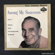 Discos de vinilo: VINILO SINGLE - THE JOLSON STORY AMONG MY SOUVENIRS PART 3 - OE9365 BRUNSWICK RECORDS. Lote 321595428